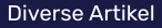 Diverse Artikel