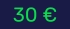 30 €
