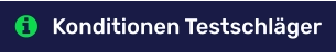 Konditionen Testschläger