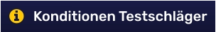 Konditionen Testschläger
