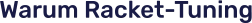 Warum Racket-Tuning