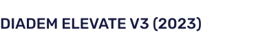 DIADEM ELEVATE V3 (2023)