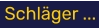 Schläger ...