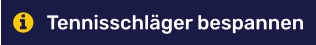 Tennisschläger bespannen