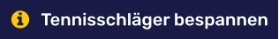Tennisschläger bespannen