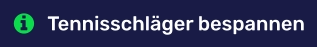 Tennisschläger bespannen