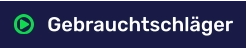 Gebrauchtschläger