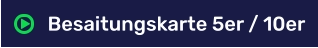 Besaitungskarte 5er / 10er