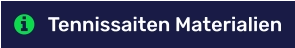 Tennissaiten Materialien