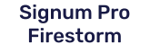 Signum Pro Firestorm