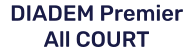 DIADEM Premier All COURT