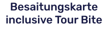 Besaitungskarte inclusive Tour Bite