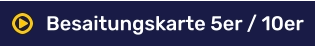 Besaitungskarte 5er / 10er