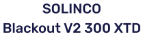 SOLINCO Blackout V2 300 XTD