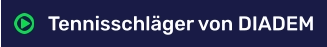 Tennisschläger von DIADEM