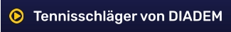 Tennisschläger von DIADEM
