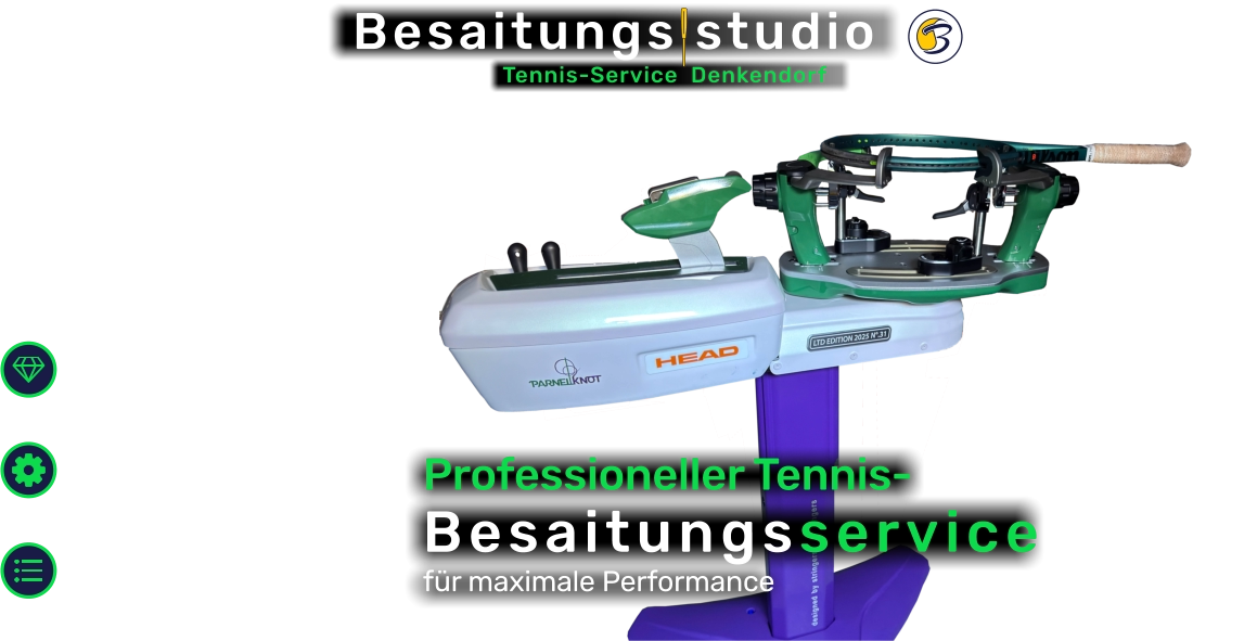 Tennis-Service  Denkendorf  Besaitungs studio für Anfänger bis zum Profi Professioneller Tennis-Besaitungsservice für maximale Performance