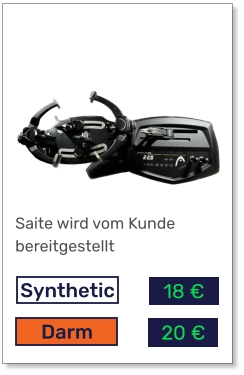 Besaitungsservice mit eigener Saite